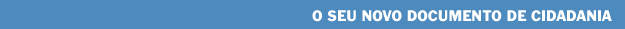 O seu novo documento de cidadania
